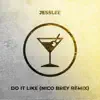 Stream & download Do It Like (Nico Brey Remix) - Single