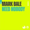 Need Nobody - Single