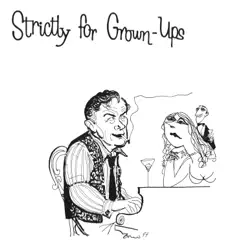 Strictly for Grown-Ups by Paddy Roberts album reviews, ratings, credits