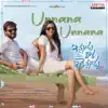 Unnana Unnana (From "Ippudu Kaaka Inkeppudu") - Single album lyrics, reviews, download