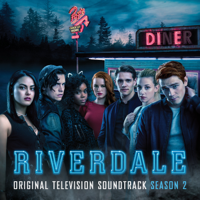 Riverdale Cast - Riverdale: Season 2 (Original Television Soundtrack) artwork