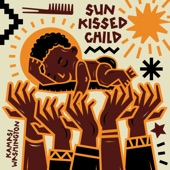 Sun Kissed Child (From "Liberated / Music For the Movement Vol. 3") artwork
