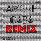 Amôle Cabá (Remixes) [Remix] - EP artwork