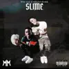 Slime 2.0 (feat. pmg God) - Single album lyrics, reviews, download