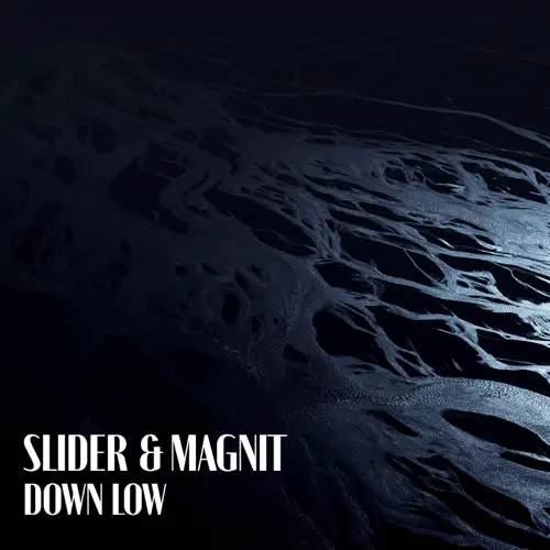 Slider & Magnit - Down Low.mp3