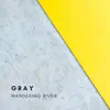 Gray - Single album lyrics, reviews, download