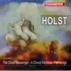 Holst: The Cloud Messenger, A Choral Fantasia & Part-Songs album lyrics, reviews, download
