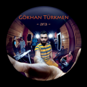 Ara - EP - Gökhan Türkmen