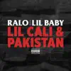 Lil Cali & Pakistan - Single album lyrics, reviews, download