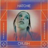 Crush by Hatchie