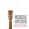 Acoustic Guitar Renditions of Red Hot Chili Peppers album lyrics, reviews, download