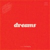 Dreams - Single