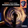 Ignite (feat. Addie) - Single album lyrics, reviews, download
