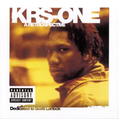 A Retrospective - KRS One A Retrospective - KRS One