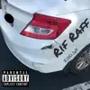 Rif Raff - Single album lyrics, reviews, download