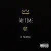 My Time (feat. Yasmine) - Single album lyrics, reviews, download