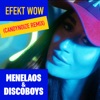 Efekt Wow (CandyNoize Remix) [CandyNoize Remix] - Single