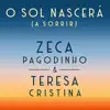 O Sol Nascerá (A Sorrir) - Single album lyrics, reviews, download