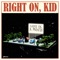 Indigo - Right On, Kid! lyrics