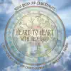 Heart to Heart With Hildegard: Contemporary Songs and Chants Inspired By St. Hildegard of Bingen album lyrics, reviews, download