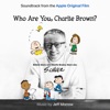 Who Are You, Charlie Brown? (Soundtrack from the Apple Original Film) artwork