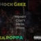 Money Cant Heal Pain (feat. Lil Poppa) - Hock Geez lyrics