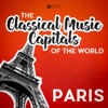 Classical Music Capitals of the World: Paris, 2018