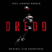 Dredd: Original Motion Picture Soundtrack - Paul Leonard-Morgan