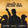 Drinkin' in a College Town (feat. Jon Langston & Travis Denning) - Single