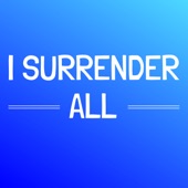 I Surrender All (Piano) artwork