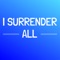 I Surrender All (Piano) artwork