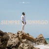 Siempre Conmigo - Single