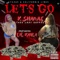 lets Go (feat. Lil Kayla) - K.Shanae Thee Lady Rapper lyrics