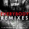 Stream & download Everybody Remixes (feat. Del the Funky Homosapien & Mr. Lif) - Single