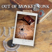 Out Of Monkey Tonk - Just Like Brian Jones