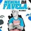 Stream & download Menina da Favela - Single