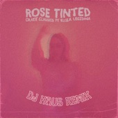 Rose Tinted (DJ Haus Remix) artwork