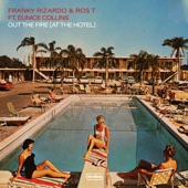 Franky Rizardo - Out The Fire (At The Hotel) - Original Mix