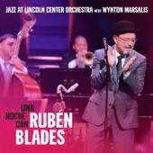 Jazz at Lincoln Center Orchestra/Wynton Marsalis/Rubén Blades - Patria (Encore)