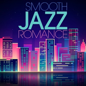 Smooth Jazz Romance