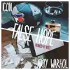 False Hope (feat. Arty Warhol) - Single album lyrics, reviews, download