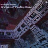 Dreams of Finding Home - Single