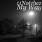 My Way - 11notchez lyrics
