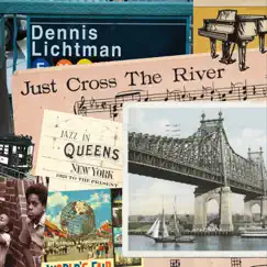 Just Cross the River by Dennis Lichtman album reviews, ratings, credits