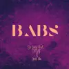 BABS (feat. PTAF & Indi Blu) - Single album lyrics, reviews, download
