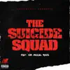 Suicide Squad (feat. Sir Michael Rocks) - Single album lyrics, reviews, download