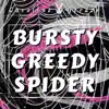 Bursty Greedy Spider (feat. Simpsonill) [Cover] - Single album lyrics, reviews, download