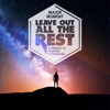 Leave Out All the Rest - Single