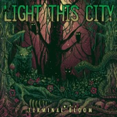 Light This City - Reality in Disarray