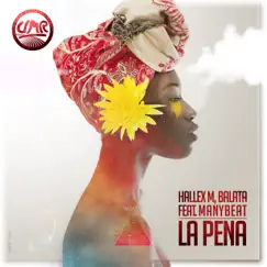 La Pena (feat. Manybeat) - Single by Hallex M & Balata album reviews, ratings, credits